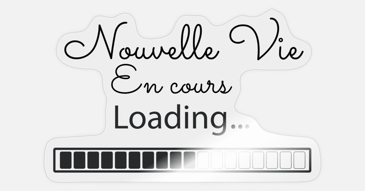 La vie nouvelle en cours